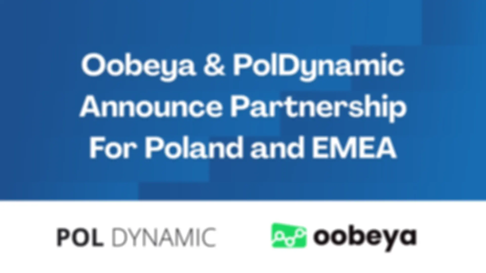 Oobeya and PolDynamic Announce Partnership for Poland and EMEA